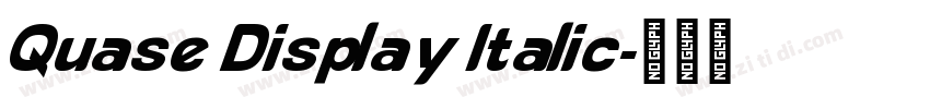 Quase Display Italic字体转换